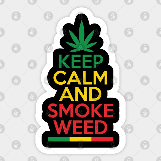 Keep Calm And Smoke Weed Sticker by defytees